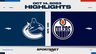 NHL Highlights | Canucks vs. Oilers - October 14, 2023