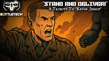 [AI MUSIC] "Stand and Deliver!" - A Tribute to "Kevin Jessup" from BattleTech