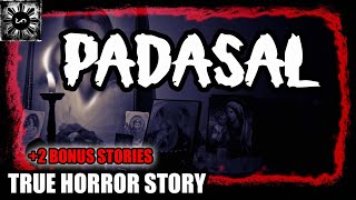 Padasal | Tagalog Stories | Pinoy Creepypasta