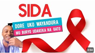 Ushobora Kwandura Sida Biciye Mu Buryo 7 Utakeka Dore Ibyo Ugomba Kwitondera