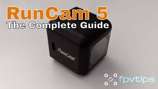 RunCam 5 - The Complete Guide (review, setup, comparisons, dynamic stretch, example footage)