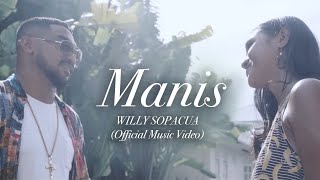 MANIS - WILLY SOPACUA (OFFICIAL MUSIC VIDEO) chords