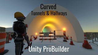 Unity ProBuilder Tutorial: Creating Curved Tunnels & Hallways for your 3D Level in 5 Minutes