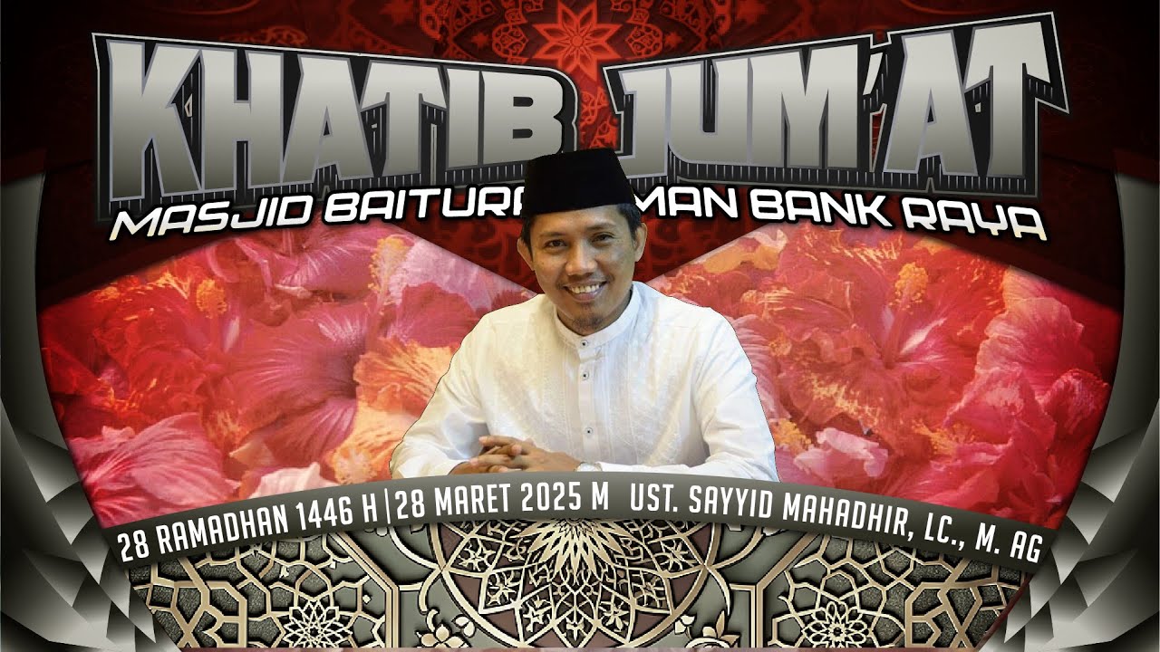 AMALAN PRIORITAS RAMADHAN | Ust. Sayyid Mahadhir, Lc., M. Ag