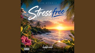 Stress Free - Kiddicemk