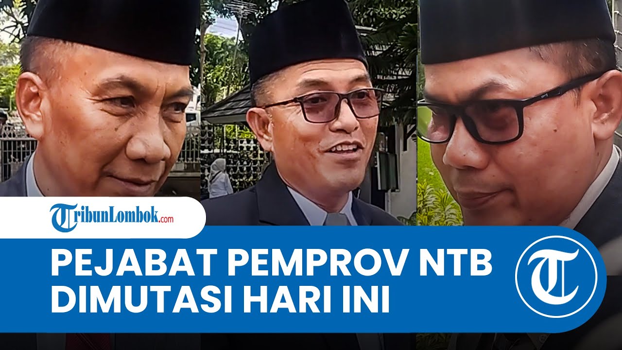 Tanggapan Para Pejabat Pemprov NTB Jelang Mutasi Perdana Gubernur Iqbal Hari Ini