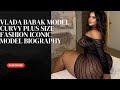 Vlada Babak ✅ beautiful Fashion iconic model,, Life journey,, Facts,, Curvy modelling photos videos.