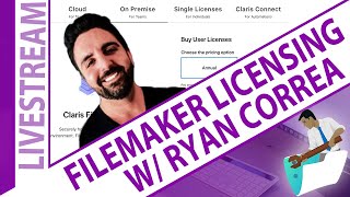 FileMaker Licensing with Ryan Correa