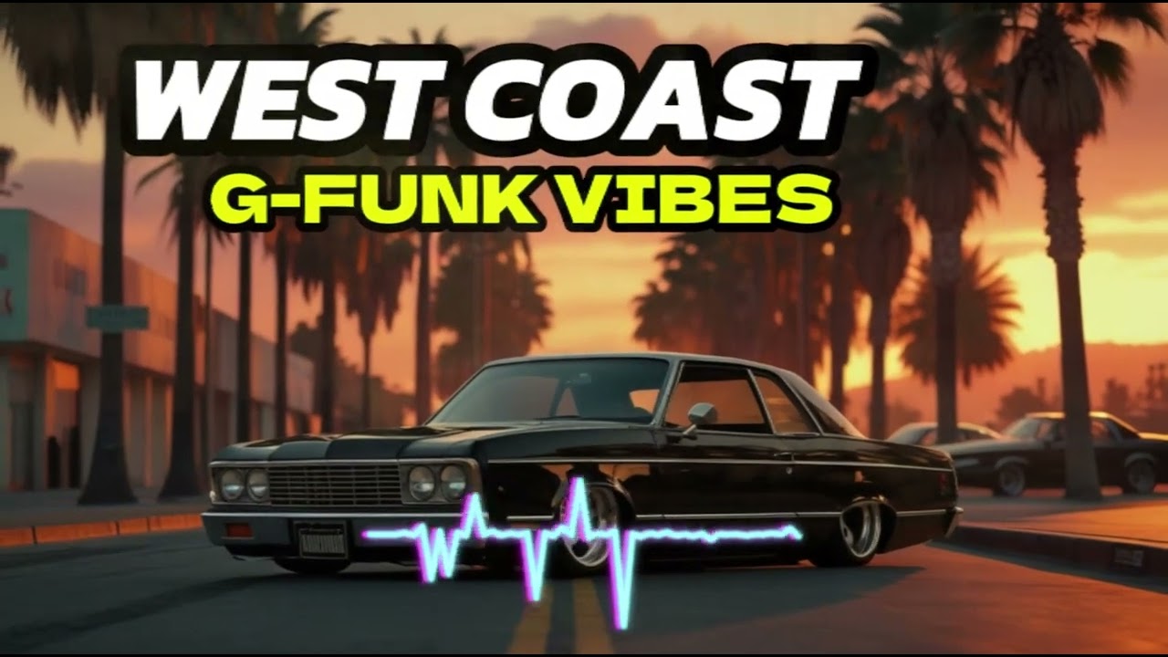 💿 G-Funk at Sunset – Timeless West Coast Flow