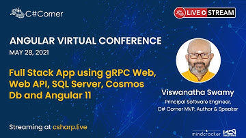 Full Stack App using gRPC Web, Web API, SQL Server, Cosmos Db || Angular Virtual Conference 2021