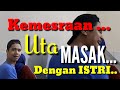 Kemesraan.!! Uta Masak Dengan Istrinya...??