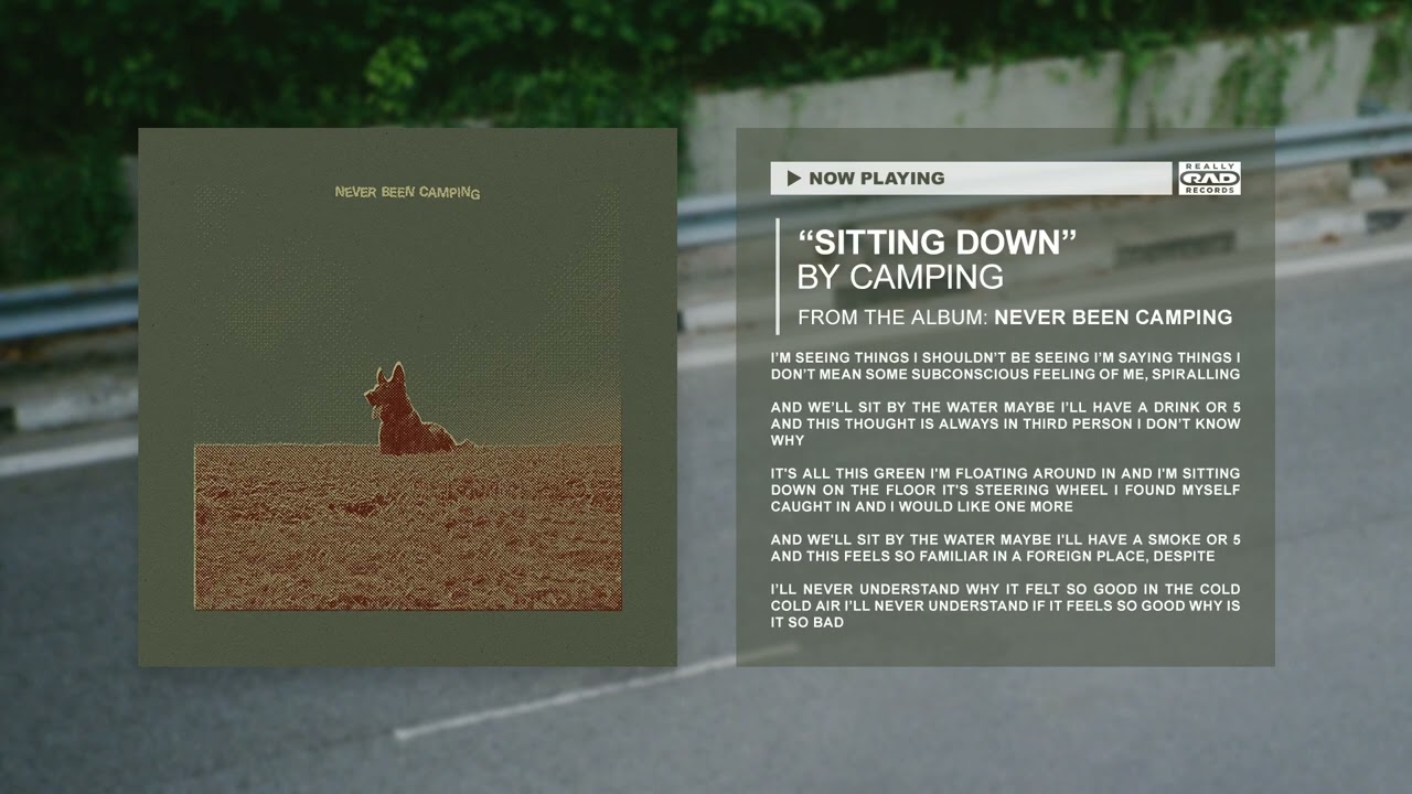 Watch Camping - Sitting Down (Official Audio) on YouTube Watch Camping - Sitting Down (Official Audio) on YouTube