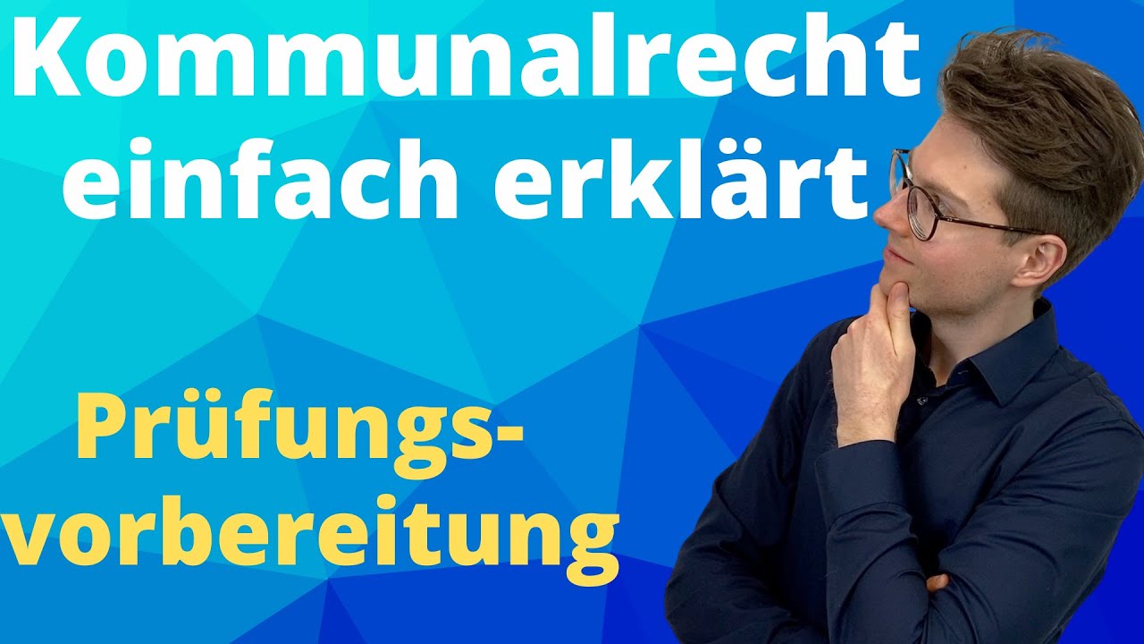 Kommunalrecht erklärt | Prüfungsvorbereitung für Verwaltungsfachangestellte & Verwaltungsfachwirte