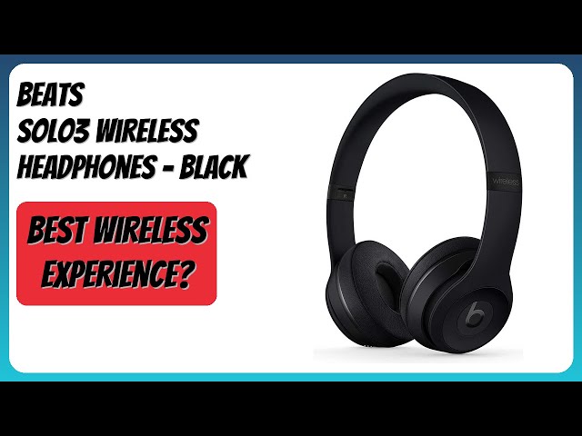 REVIEW (2026): Beats Solo3 Wireless Headphones - Black. Features