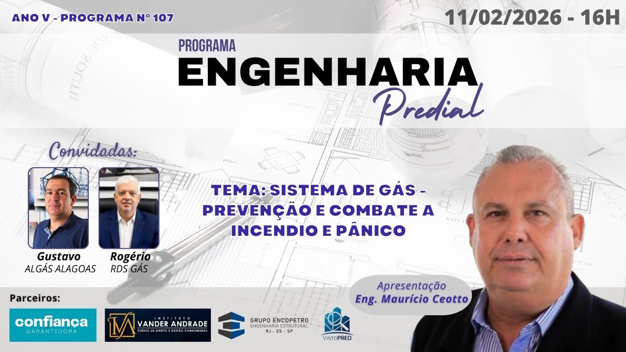 Programa N° 107: SISTEMA DE GÁS - PREVENÇÃO E COMBATE A INCENDIO E PÂNICO.