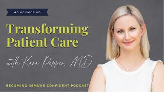 Transforming Patient Care
