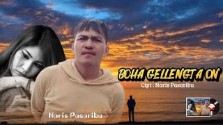 Boha Ma Gellengta On Cipt Naris Pasaribu Vocal Naris Pasaribu Feat Bona Key Mp3