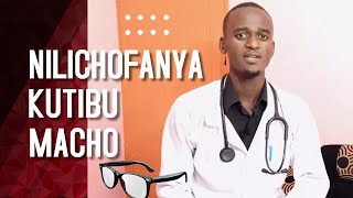Dr Nature: Jinsi Nilivyofanya Kutibu Macho na Kuvua Miwani