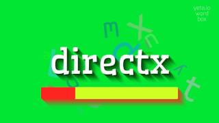 DIRECTX - HOW TO SAY DIRECTX? #directx screenshot 5