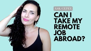 Can I work remotely from another country? | Work remotely abroad