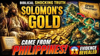 King Solomon's Gold Came From the Philippines — The Biblical Evidence Is Shocking 