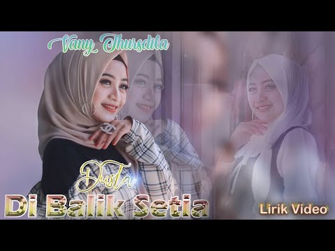 Video Dusta Dibalik Setia