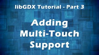 libGDX Soundboard Tutorial 3 - Adding Multi-Touch Input