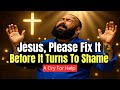 Jesus, Please Fix It Before it turns to shame (Gospel song) #USA