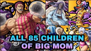 Bigmom's Children Abilities Explained!! | All Children 1-85 | One Piece Analysis