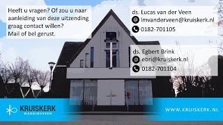 Kruiskerk Waddinxveen - 28 April 2024 10:30 uur - Ds. Egbert Brink
