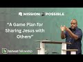 Harvest livestream 012824  a game plan for sharing jesus with others dr ed johnson iii