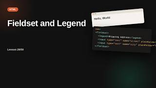 Fieldset and Legend | HTML Tutorial for Beginners