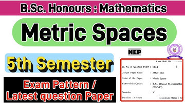 Metric Spaces Bsc Hons Mathematics 5th Semester previous year question paper du 