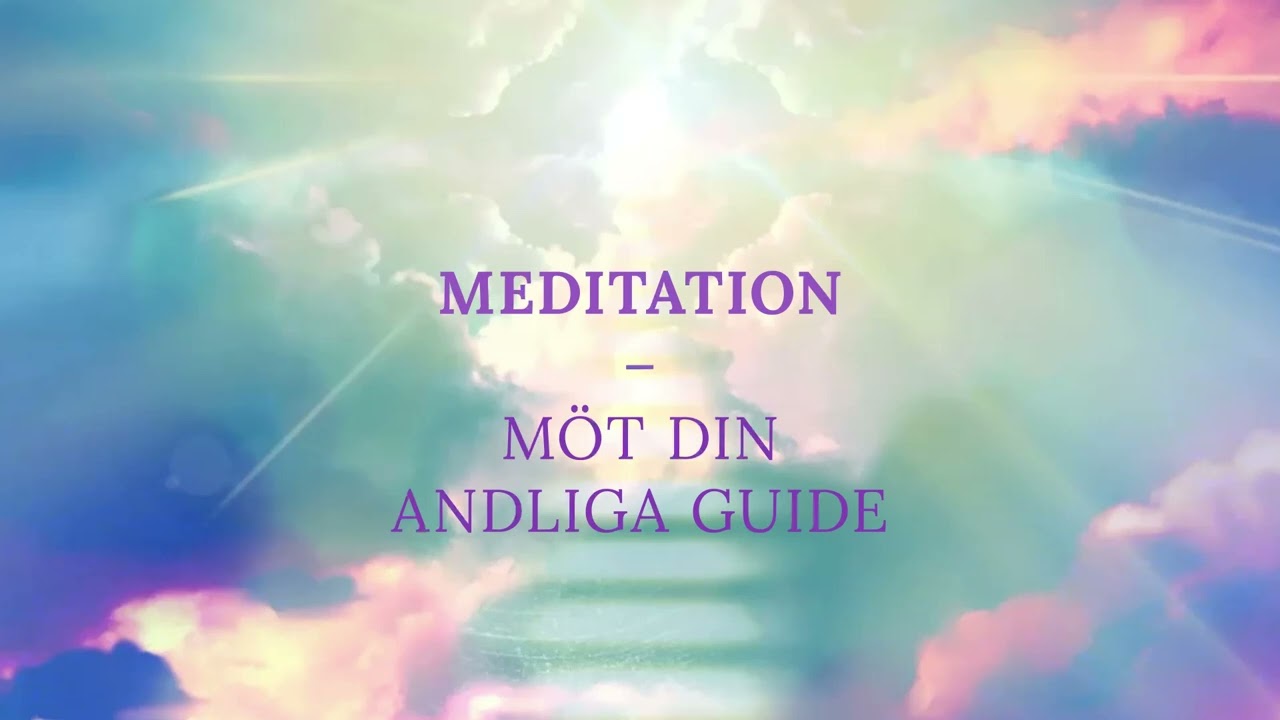 Meditation: Möt din andliga guide