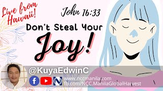 11.14.2021 | "Don't Steal Your Joy!"