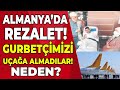 Gurbetçi vatandaşımızın suçu neydi? Uçağa almayan kim? Son dakika Avrupa haberleri @TurkceHaber