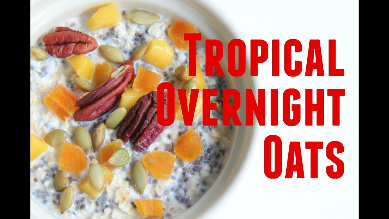 Tropical Overnight Oats- Georgen Cooking