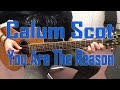 Calum Scott - You Are The Reason (guitar lesson)