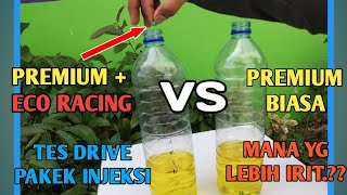 Uji Coba Premium Campur Eco Racing Vs Premium Biasa Mana Yg Lebih Irit..??