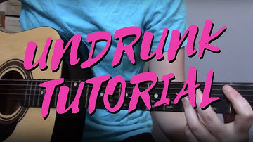 FLETCHER - Undrunk (Guitar Tutorial + Free Tabs)