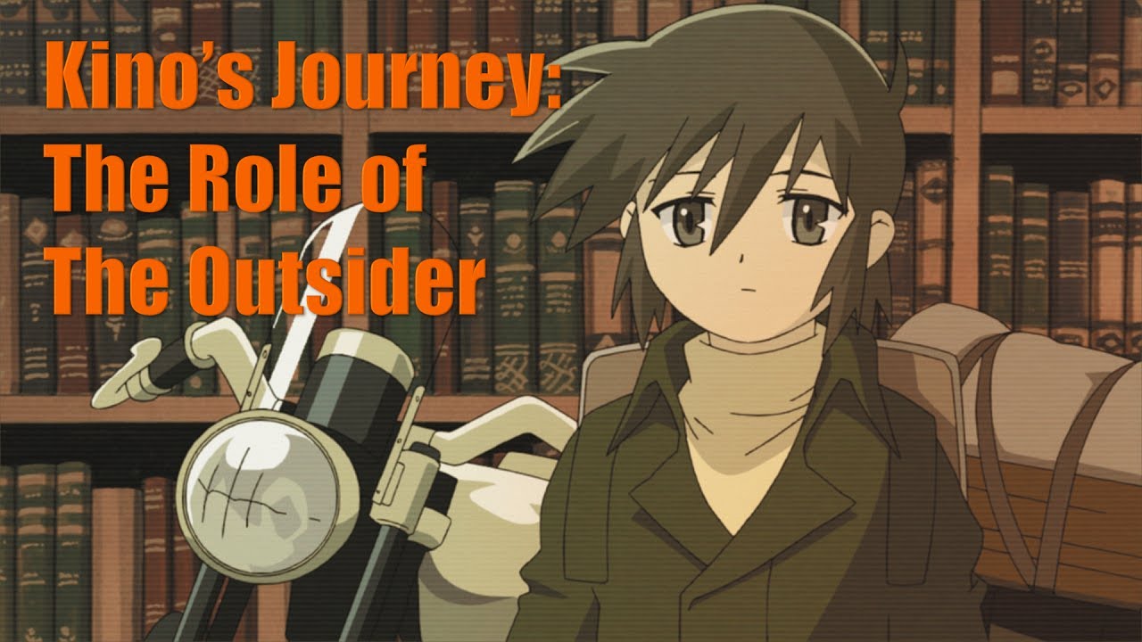 Kino's Journey: The Role of the Outsider 