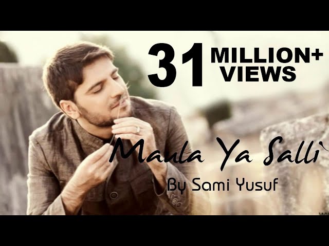 Maula Ya Salli Ft. Sami Yusuf Qasida Burda Shareef [NASHEED] class=