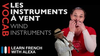 Wind Instruments in French (basic French vocabulary from Learn French With Alexa)