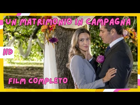 Un matrimonio in campagna | HD | Commedia | Film Completo in Italiano