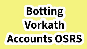 Vorkath Botting OSRS Part 1
