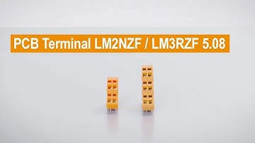 Handling -  PCB Terminal LM2NZF 5.08 / LM3RZF 5.08