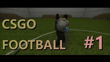 CSGO Football Match #1