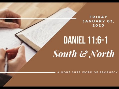 (03-01-2020) Daniel 11:6-1 