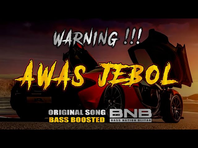 ORIGINAL - BASS BOOSTED SONG BASS NATION BLITAR class=