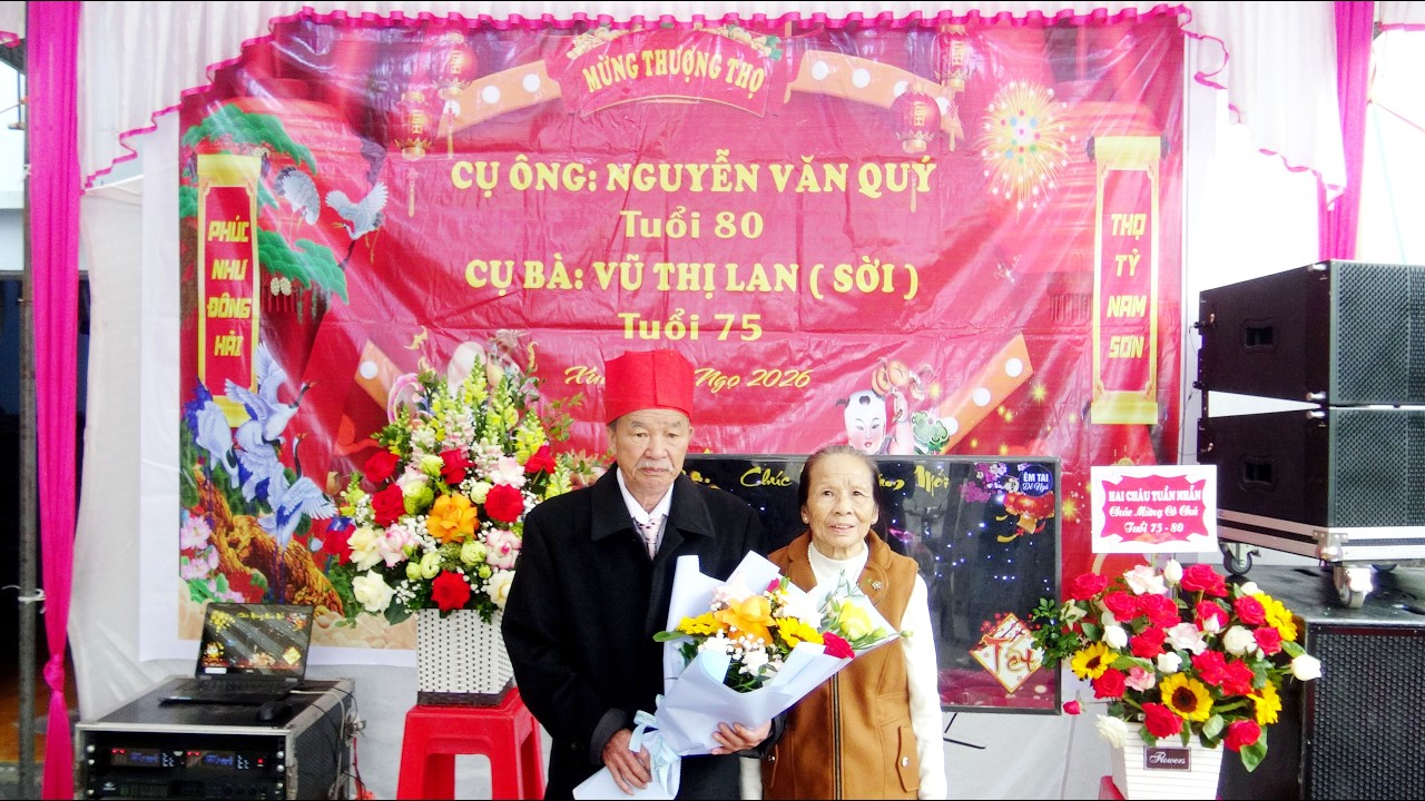 Mừng Thượng Thọ Cụ Ông Nguyễn Văn Quý - Cụ Bà Vũ Thị Lan (Sời)
